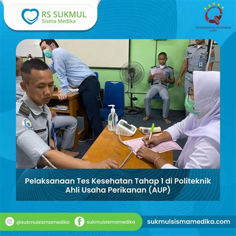 Pelaksanaan Tes Kesehatan Tahap 1 Di Politeknik Ahli Usaha Perikanan