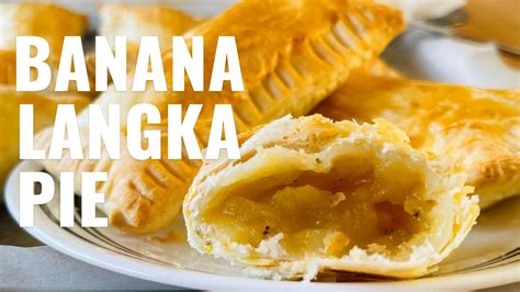 Easy Banana Langka Pie Jollibee Inspired Youtube