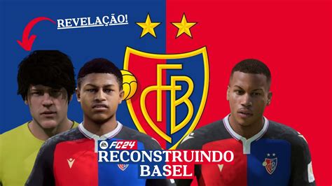 RECONSTRUINDO O BASEL EA FC 24 MODO CARREIRA YouTube