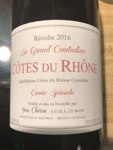 Yves Cheron La Grand Comtadine Cuvée Spéciale Côtes du Rhône Vivino US