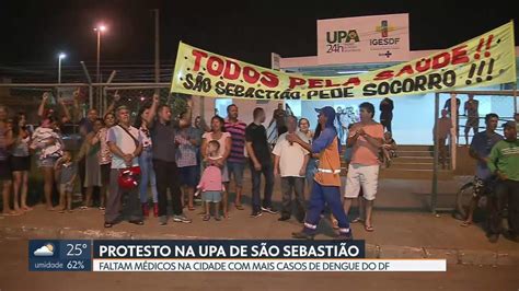 Pacientes fazem protesto na UPA de São Sebastião DF1 G1