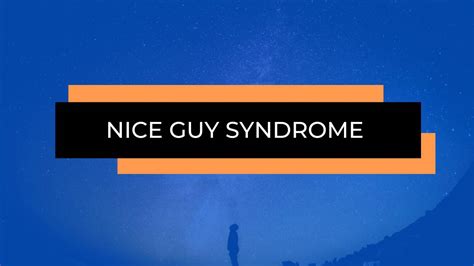 Nice Guy Syndrome