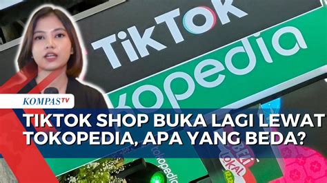 Video Tiktok Shop Buka Lagi Lewat Tokopedia Tak Akan Jual Baju Dan