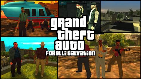 DYOM Grand Theft Auto Forelli Salvation By FrankTenpenny123