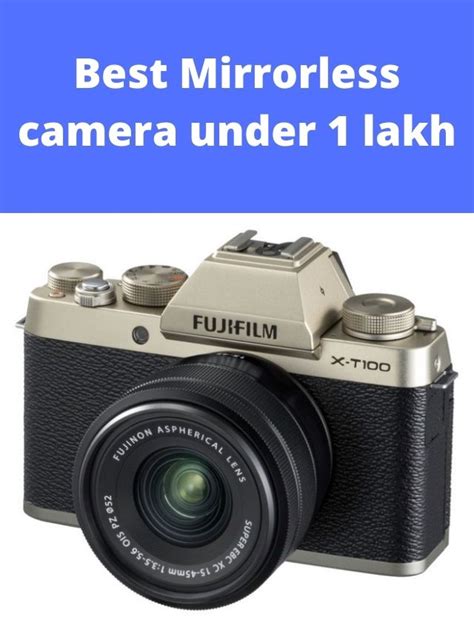 Best Mirrorless Camera Under 1 Lakh My Smart Gadgets