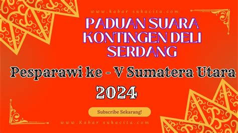 Pesparawi V Sumatera Utara Ps Kontingen Deli Serdang Youtube