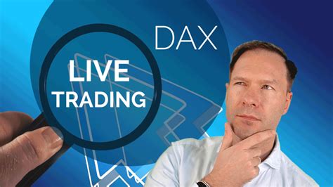 DAX am letzten Handelstag der Woche mit Blick zum Jahreshoch Börse Global