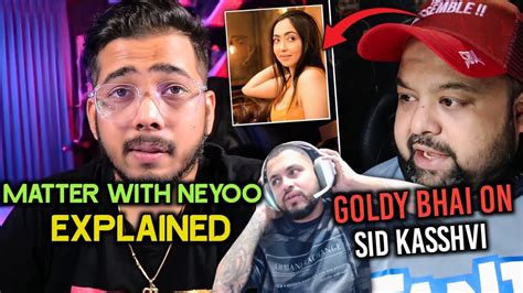 Scout On Matter With Neyoo Goldy Bhai On Sid Kaashvi Matter😳 Reply On