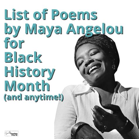 An Amazing List Of Poems By Maya Angelou Smithteaches9to12