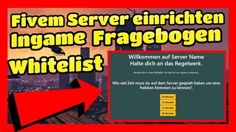 Fivem Server Einrichten Ingame Fragebogen Rp Whitelist F R