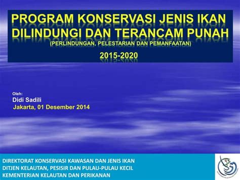 Program Prioritas Konservasi Jenis Ikan 2015 2019 PPT