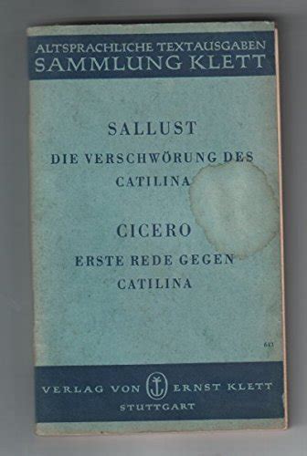 Verschwörung des Catilina Erste Rede gegen Catilina Sallust und