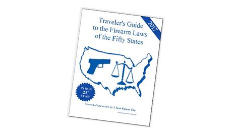 2017 Edition Of Travelers Guide To The Firearm Laws Of The Fifty