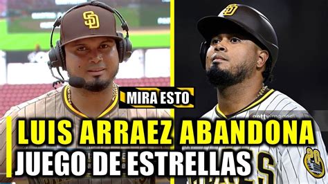 Por Esta Raz N Luis Arraez Renunci Del Juego De Estrellas