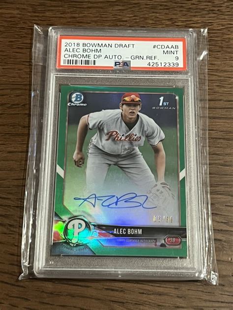 Bowman Draft Alec Bohm Chrome St Green Refractor Auto Psa