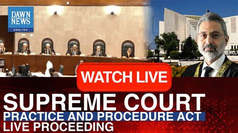 LIVE CJP Qazi Faez Isa Heads Supreme Court Full Court Hearing 𝐃𝐚𝐰𝐧