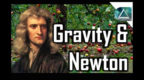 How Does Gravity Work And Isaac Newton Youtube