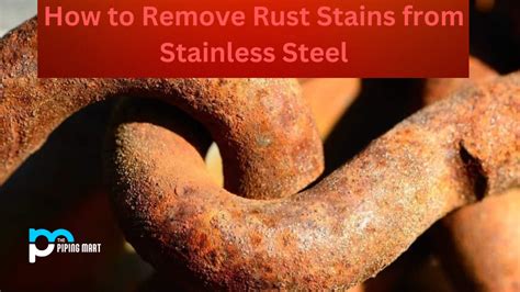 How To Remove Rust Stains From Stainless Steel