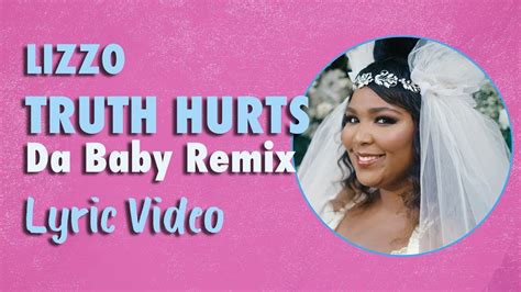 Lizzo Truth Hurts Da Baby Remix Lyrics Youtube