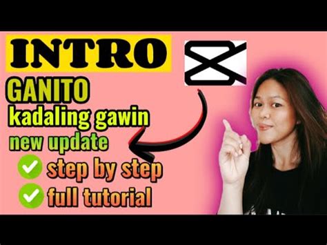 PAANO GUMAWA NG INTRO GAMIT ANG CAPCUT NEW UPDATE STEP BY STEP