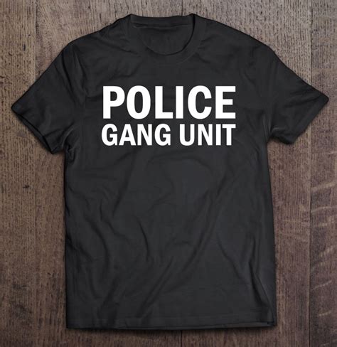 Police Gang Unit Front And Back Gang Intelligence T-Shirts, Hoodies ...