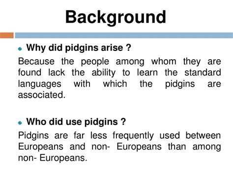 Pidgins and creoles