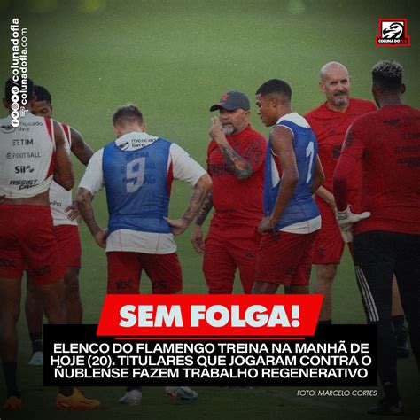 Coluna Do Fla Flamengo On Twitter Sem Folga Titulares Que