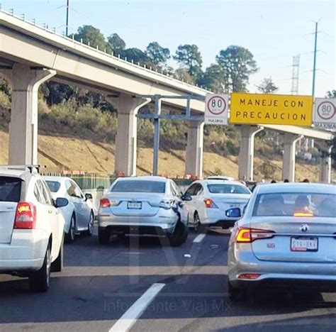 Informante Vial Mx On Twitter Se Registra Choque Sobre La Autopista