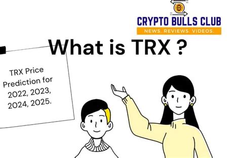 Tron TRX Price Prediction 2022 To 2025 11 11 USD By 2030 September