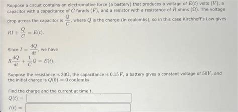 Solved Suppose A Circuit Contains An Electromotive Force A