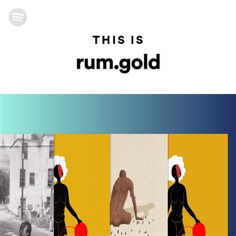 This Is Rum Gold Playlist By Spotify Spotify