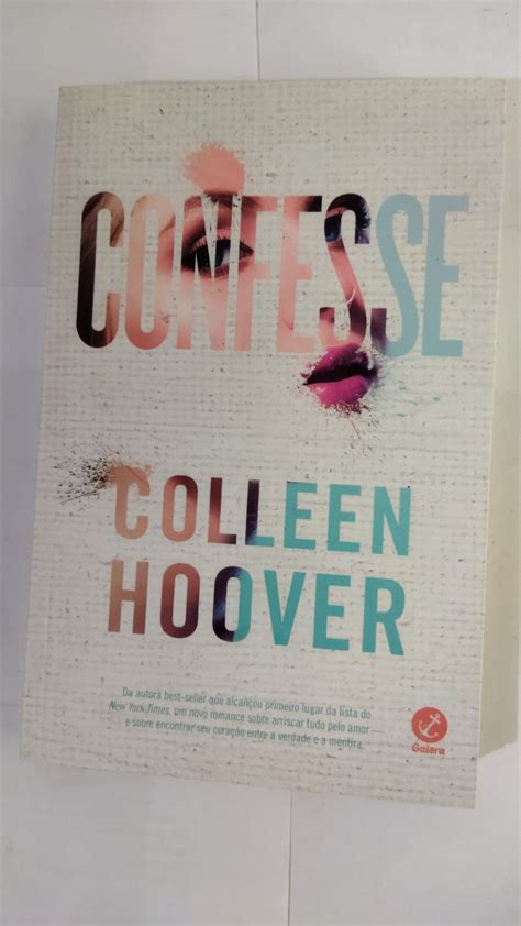 Confesse Colleen Hoover Pdf - Confesse - Colleen Hoover - Seboterapia - Livros