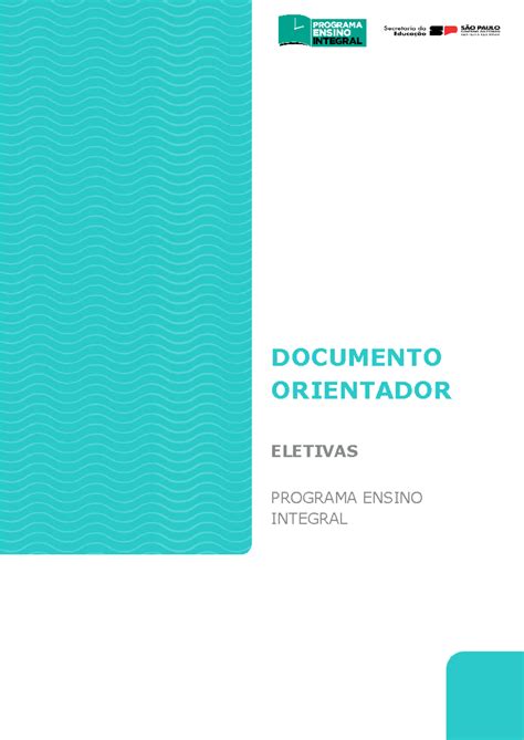 Documento Orientador Eletivas 2024 DOCUMENTO ORIENTADOR ELETIVAS