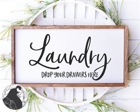 Drop Your Drawers Here Svg Laundry Sign Svg Laundry Room Etsy India