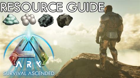 Ark Survival Ascended Resource Guide And Locations 2023 Youtube