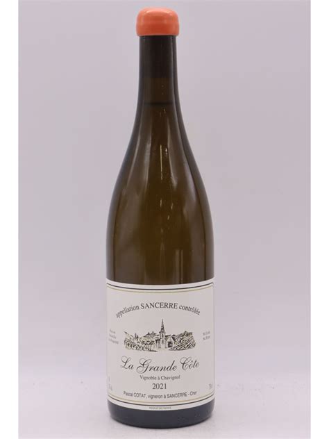 Pascal Cotat Sancerre La Grande Côte 2021