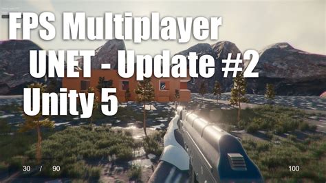 Fps Multiplayer Unet Update Unity Youtube