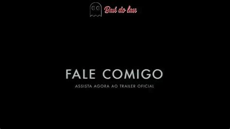 Trailer Do Filme Fale Comigo Youtube