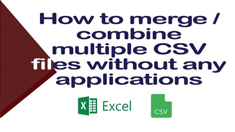 How To Combine Or Merge Multiple Csv Files Into One Without Any