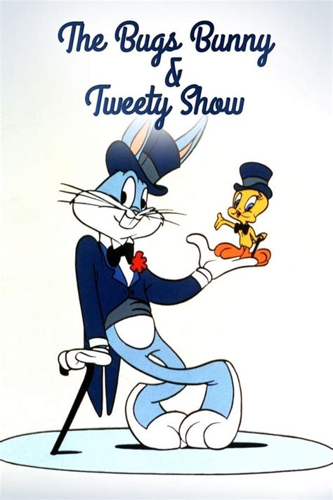 The Bugs Bunny and Tweety Show (TV Series) — The Movie Database (TMDb)