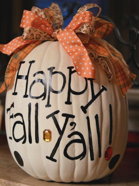 Fall Activities: Pumpkin Fall Decor, Happy Fall Y'all Pumpkin, Fall ...