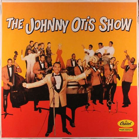 Album The Johnny Otis Show De Johnny Otis Show Sur Cdandlp