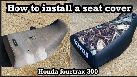 How To Install A Seat Cover On A Atv Honda 300 Fourtrax Part 3 0f 5