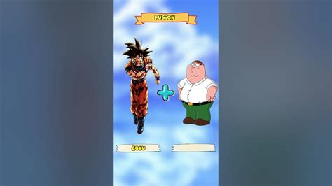 Fusion Of Goku And Peter Griffin Goku Griffin Youtube