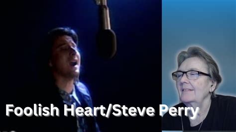 Foolish Heartsteve Perry Youtube