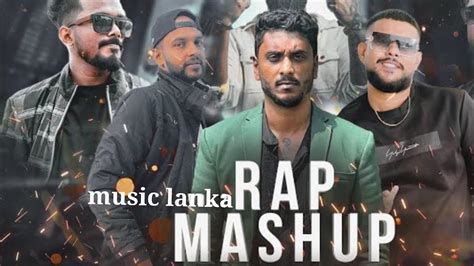 rap mashup | 2023 rap mashup | sinhala rap song - YouTube