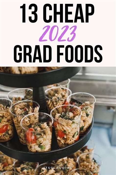 13 Cheap Graduation Party Food Ideas You Can Easily Make Artofit