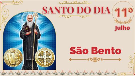 Santo Do Dia S O Bento De Julho Santododia Youtube