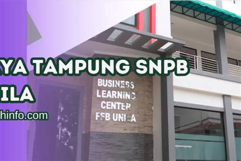 Terbaru Daya Tampung Snbp Unila Dan Peminat Universitas Lampung Untuk