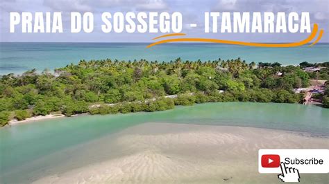 Praia Do Sossego Na Ilha De Itamaraca Em Pernambuco Youtube